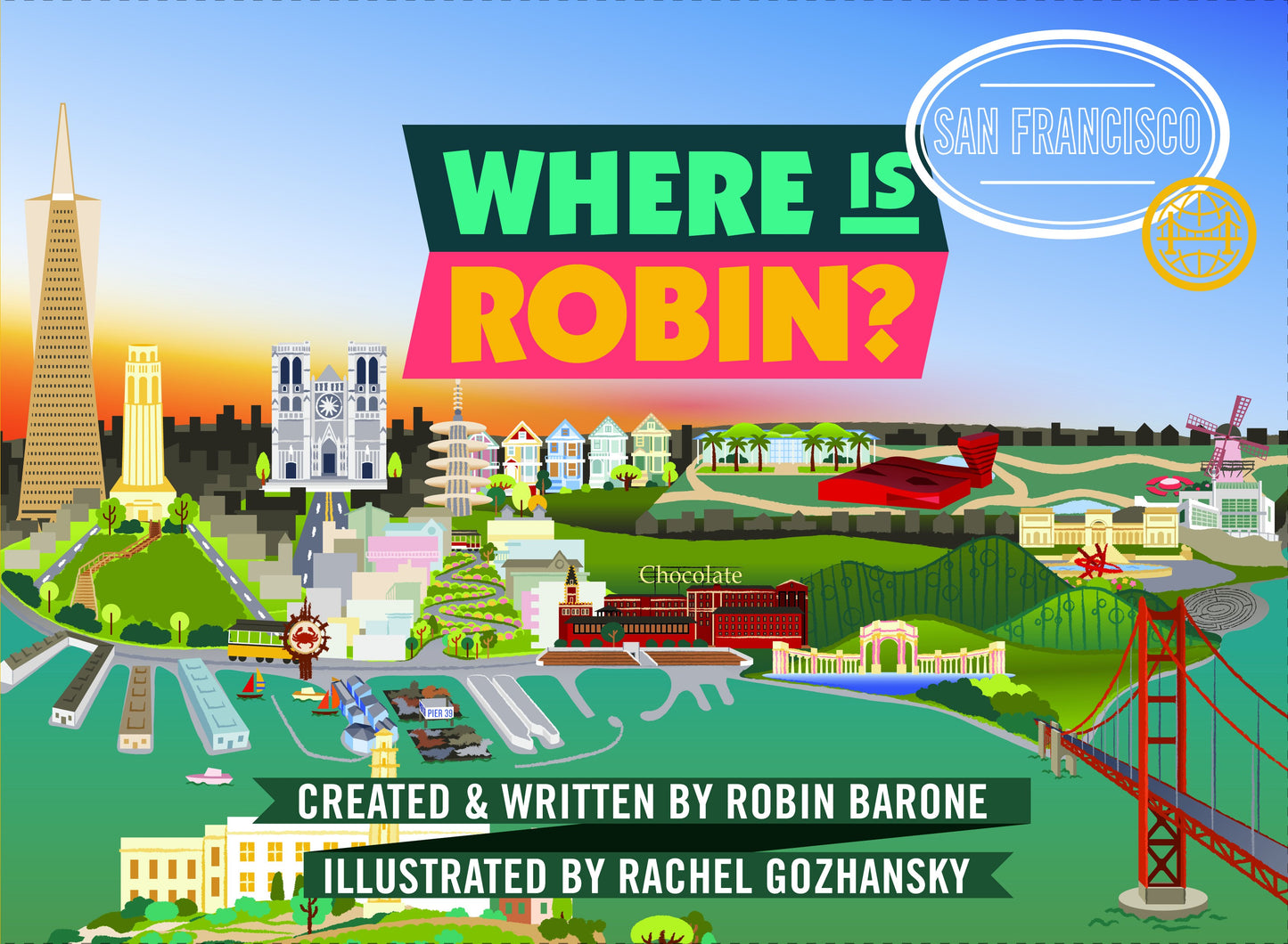 AVAILABLE WINTER 2020: Where Is Robin? San Francisco