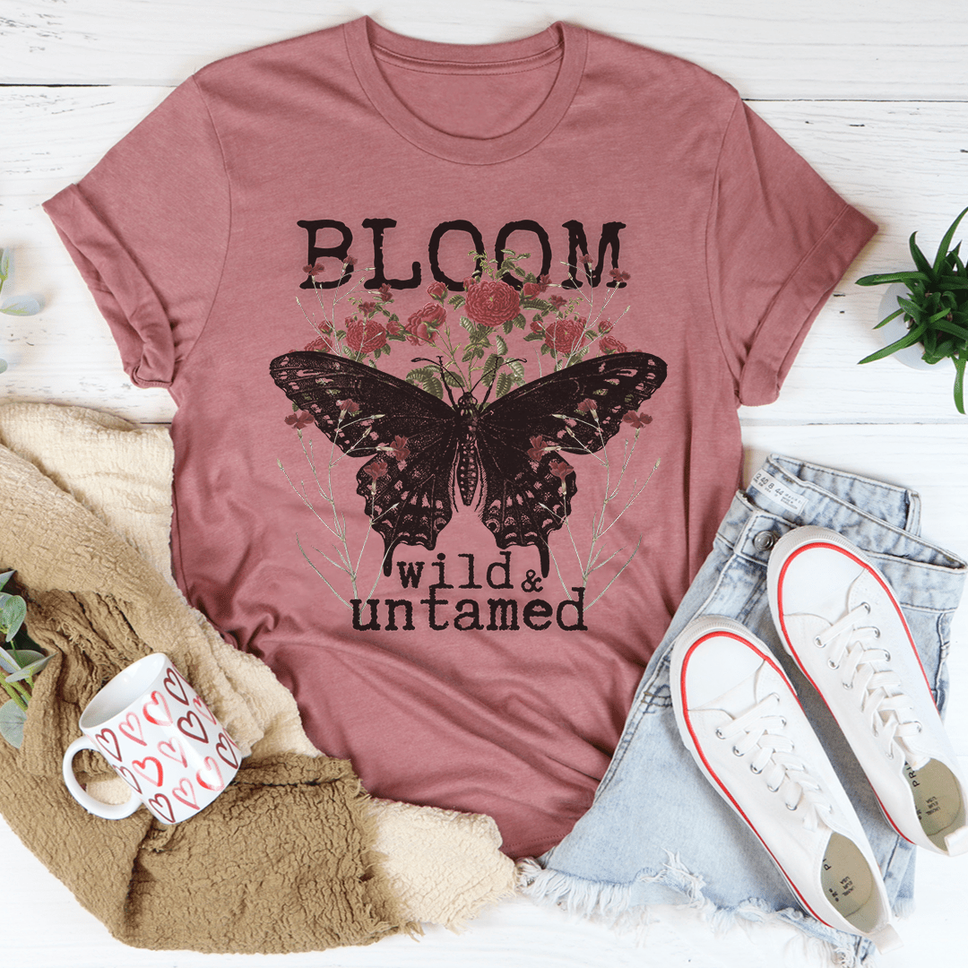 Bloom Wild & Untamed Tee
