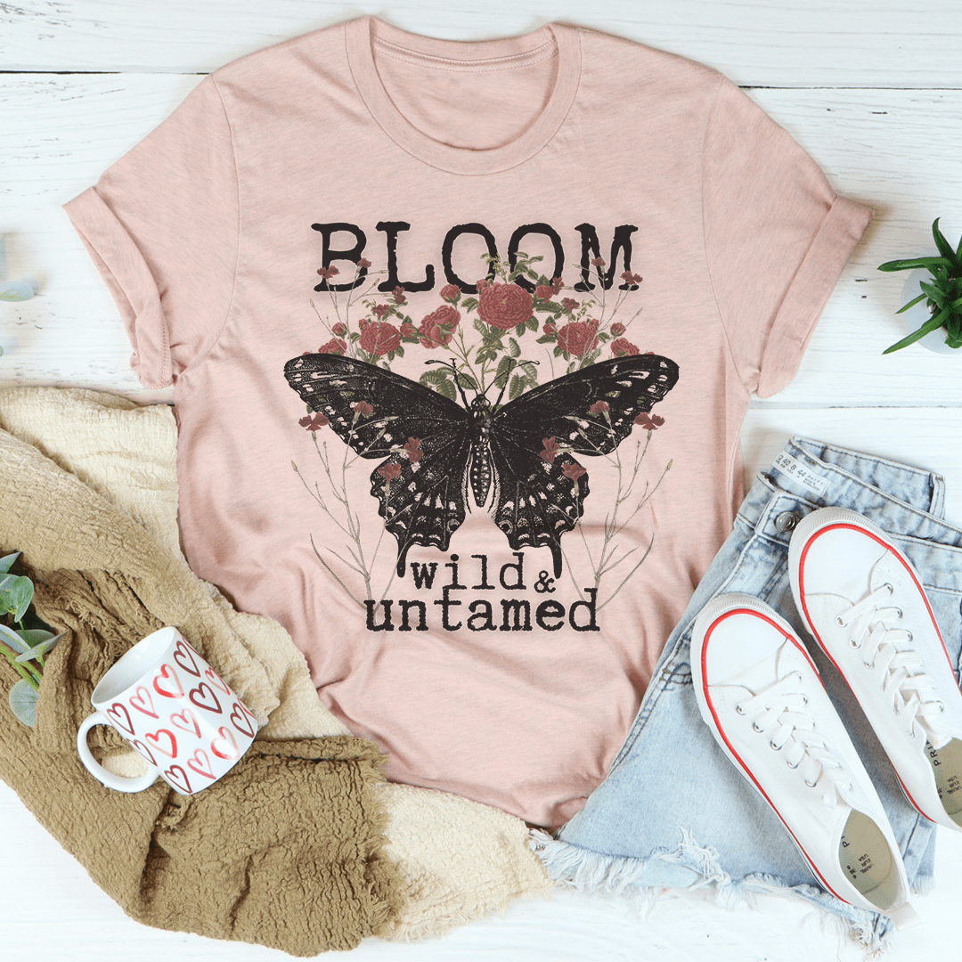 Bloom Wild & Untamed Tee