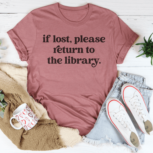 If Lost Please Return to the Library Tee
