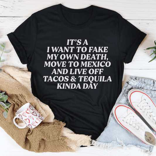 Tacos & Tequila Kinda Day Tee